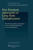 New European Approaches to Long-Term Unemployment (eBook, PDF)