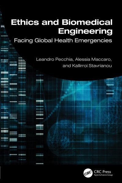 Ethics and Biomedical Engineering (eBook, PDF) Ethics and Biomedical Engineering (eBook, PDF)