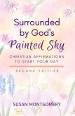 Surrounded by God's Painted Sky (eBook, ePUB) Surrounded by God's Painted Sky (eBook, ePUB)