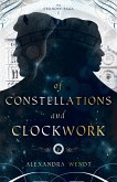 Of Constellations and Clockwork (The Stelnove Saga, #1) (eBook, ePUB)