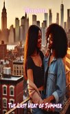 The Last Heat Of Summer (eBook, ePUB)