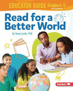 Read for a Better World (TM) Educator Guide Grades 4-5 (eBook, ePUB) - Tonya Leslie