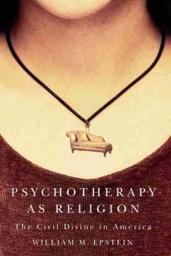Cover Psychotherapy As Religion (eBook, ePUB)