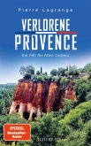 Verlorene Provence / Commissaire Leclerc Bd.12 (eBook, ePUB) Verlorene Provence / Commissaire Leclerc Bd.12 (eBook, ePUB)