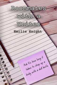 Roommates with a Writer (eBook, ePUB) - Knight, Emilie