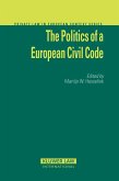 Politics of a European Civil Code (eBook, PDF)