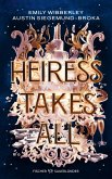 Heiress Takes All (eBook, ePUB) Heiress Takes All (eBook, ePUB)