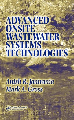 Advanced Onsite Wastewater Systems Technologies (eBook, ePUB) - Jantrania, Anish R.; Gross, Mark A.