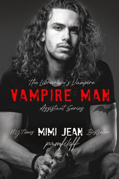 Vampire Man (The Librarian's Vampire Assistant, #6) (eBook, ePUB) - Pamfiloff, Mimi Jean