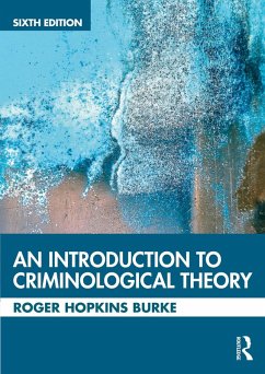 An Introduction to Criminological Theory (eBook, PDF) - Hopkins Burke, Roger