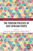 The Foreign Policies of East African States (eBook, ePUB)