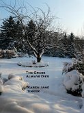 The Grass Always Dies (eBook, ePUB) The Grass Always Dies (eBook, ePUB)
