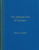 Arkansas Post of Louisiana (eBook, ePUB)