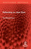 Reflecting on Jane Eyre (eBook, ePUB)