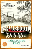 Die Hausboot-Detektei - Tödliches Fest (eBook, ePUB) Die Hausboot-Detektei - Tödliches Fest (eBook, ePUB)