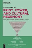 Print, Power, and Cultural Hegemony (eBook, ePUB) Print, Power, and Cultural Hegemony (eBook, ePUB)
