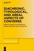 Diachronic, Typological, and Areal Aspects of Converbs (eBook, ePUB) Diachronic, Typological, and Areal Aspects of Converbs (eBook, ePUB)
