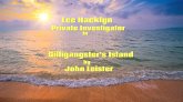 Lee Hacklyn Private Investigator in Gilligangster's Island (eBook, ePUB) Lee Hacklyn Private Investigator in Gilligangster's Island (eBook, ePUB)