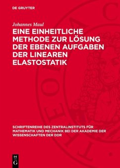 Cover Eine einheitliche Methode zur Lösung der ebenen Aufgaben der linearen Elastostatik (eBook, PDF)
