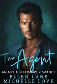 The Agent: An Alpha Billionaire Romance (Dirty Network, #7) (eBook, ePUB)