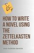 How to write a novel using the... - Bild 1