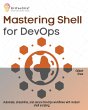Mastering Shell for DevOps (eBook, ePUB) - Bild 1