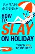 How to Slay on Holiday (eBook, ePUB) - Bild 1