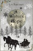 A Winter's Hope (eBook, ePUB) A Winter's Hope (eBook, ePUB)