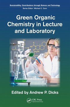 Cover Green Organic Chemistry in Lecture and Laboratory (eBook, ePUB)