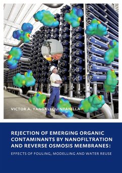 Rejection of Emerging Organic Contaminants by Nanofiltration and Reverse Osmosis Membranes (eBook, ePUB) - Yangali Quintanilla, Victor Augusto