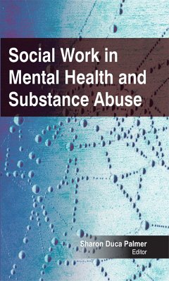 Social Work in Mental Health and Substance Abuse (eBook, ePUB)