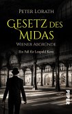 Gesetz des Midas - Wiener Abgründe (eBook, ePUB) Gesetz des Midas - Wiener Abgründe (eBook, ePUB)