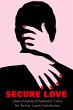 Secure Love Understanding Attachment... - Bild 1