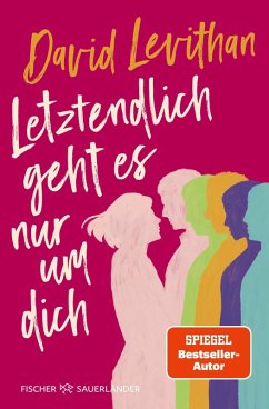 Letztendlich geht es nur um dich (eBook, ePUB) - Levithan, David