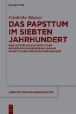 Das Papsttum im siebten Jahrhundert (eBook, ePUB)