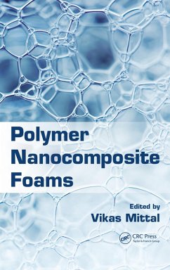 Polymer Nanocomposite Foams (eBook, ePUB) Polymer Nanocomposite Foams (eBook, ePUB)