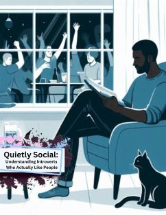 Quietly Social: Understanding Introverts Who Actually Like People (eBook, ePUB) - Hines, Tee