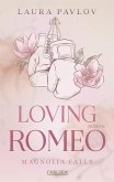 Loving Romeo / Magnolia Falls Bd.1 (eBook, ePUB)