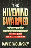 The Hivemind Swarmed (eBook, ePUB) The Hivemind Swarmed (eBook, ePUB)
