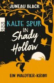 Kalte Spur in Shady Hollow / Shady Hollow Bd.2 (eBook, ePUB)