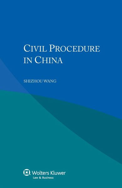 Civil Procedure in China (eBook, PDF) Civil Procedure in China (eBook, PDF)