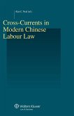 Cross-Currents in Modern Chinese Labour Law (eBook, PDF)