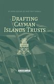 Drafting Cayman Islands Trusts (eBook, PDF)