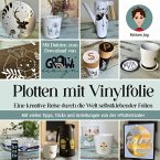 Plotten mit Vinylfolie (eBook, PDF)