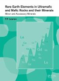 Rare Earth Elements in Ultramafic and Mafic Rocks and their Minerals (eBook, ePUB) Rare Earth Elements in Ultramafic and Mafic Rocks and their Minerals (eBook, ePUB)