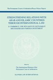 Strengthening Relations with Arab and Islamic Countries through International Law (eBook, PDF) Strengthening Relations with Arab and Islamic Countries through International Law (eBook, PDF)