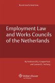 Employment Law and Works Councils of the Netherlands (eBook, PDF) Employment Law and Works Councils of the Netherlands (eBook, PDF)