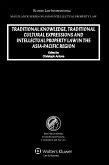 Traditional Knowledge, Traditional Cultural Expressions and Intellectual Property Law in the Asia-Pacific Region (eBook, PDF)