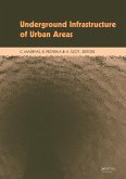 Underground Infrastructure of Urban Areas (eBook, ePUB) Underground Infrastructure of Urban Areas (eBook, ePUB)