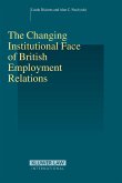 Changing Institutional Face of British Employment Relations (eBook, PDF)